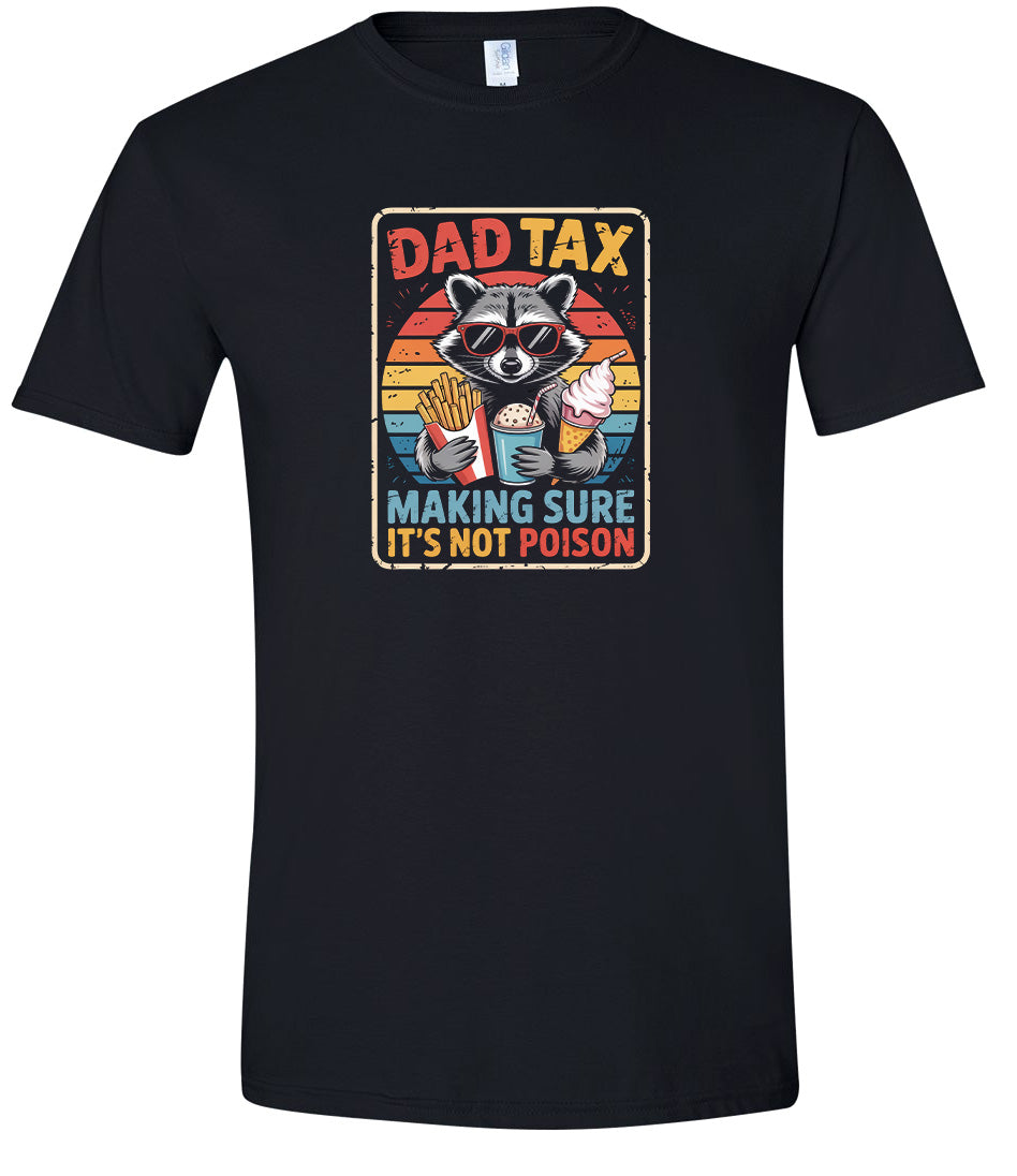 For the Dads, Fathers, Grandpas, and Papas Adult Gildan T-Shirt