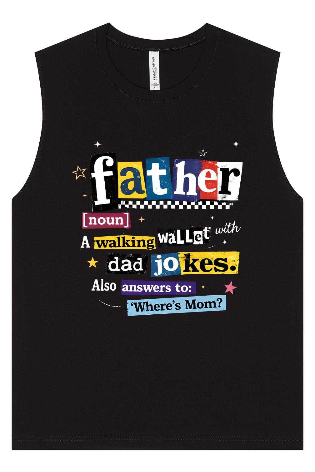 For the Dads, Fathers, Grandpas, and Papas Adult Muscle Tank