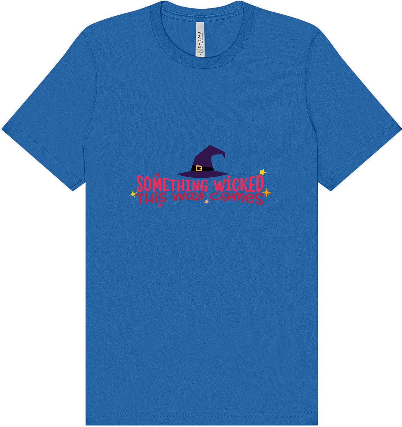 Something Wicked This Way Comes Adult Bella Canvas Shirt