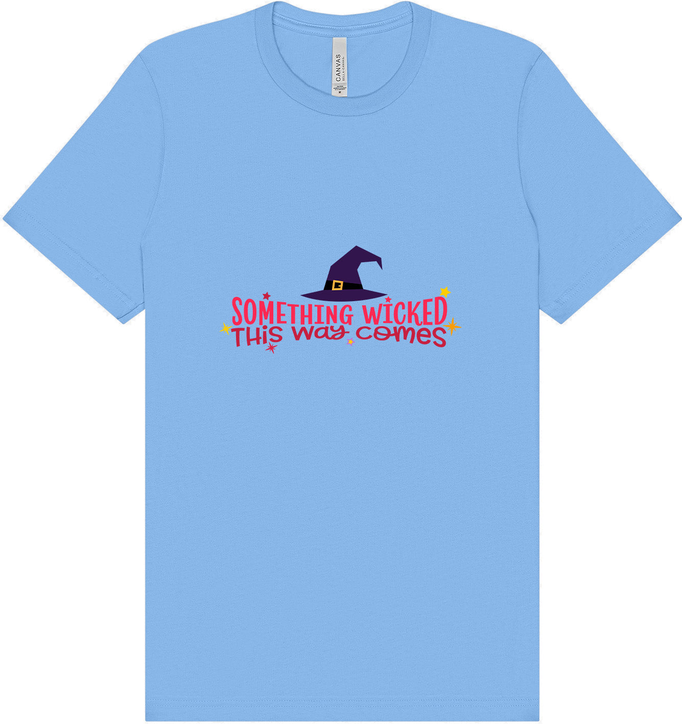 Something Wicked This Way Comes Adult Bella Canvas Shirt