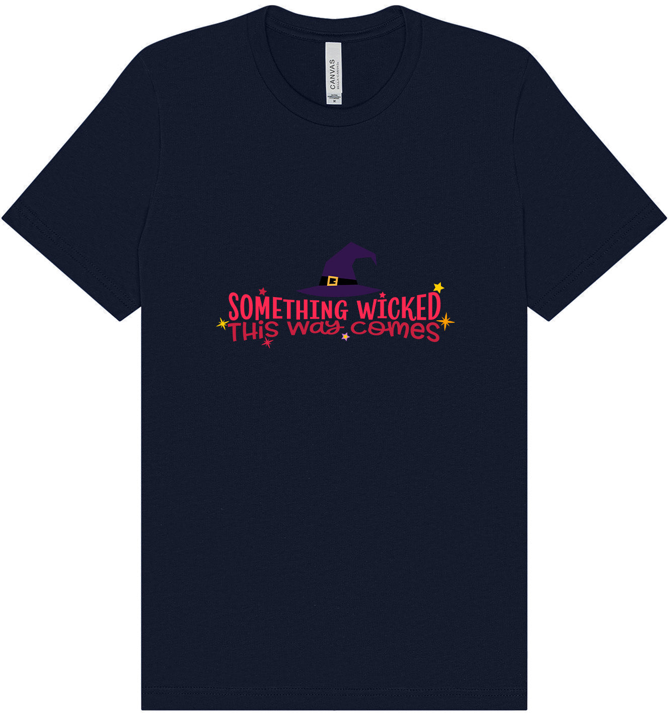 Something Wicked This Way Comes Adult Bella Canvas Shirt