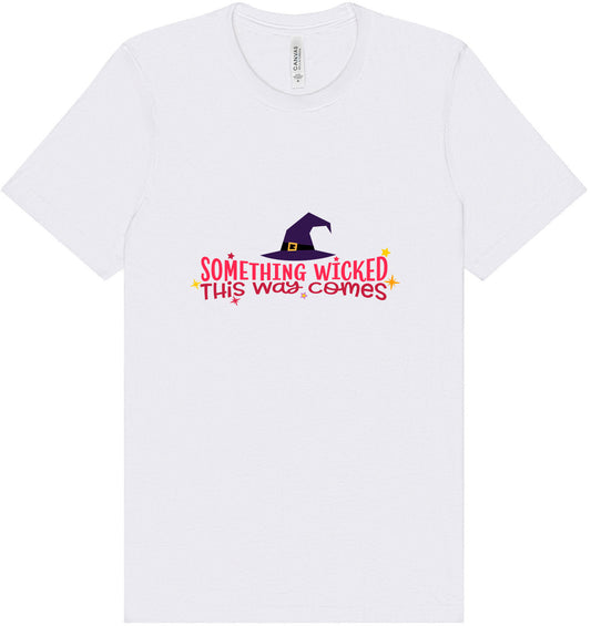 Something Wicked This Way Comes Adult Bella Canvas Shirt