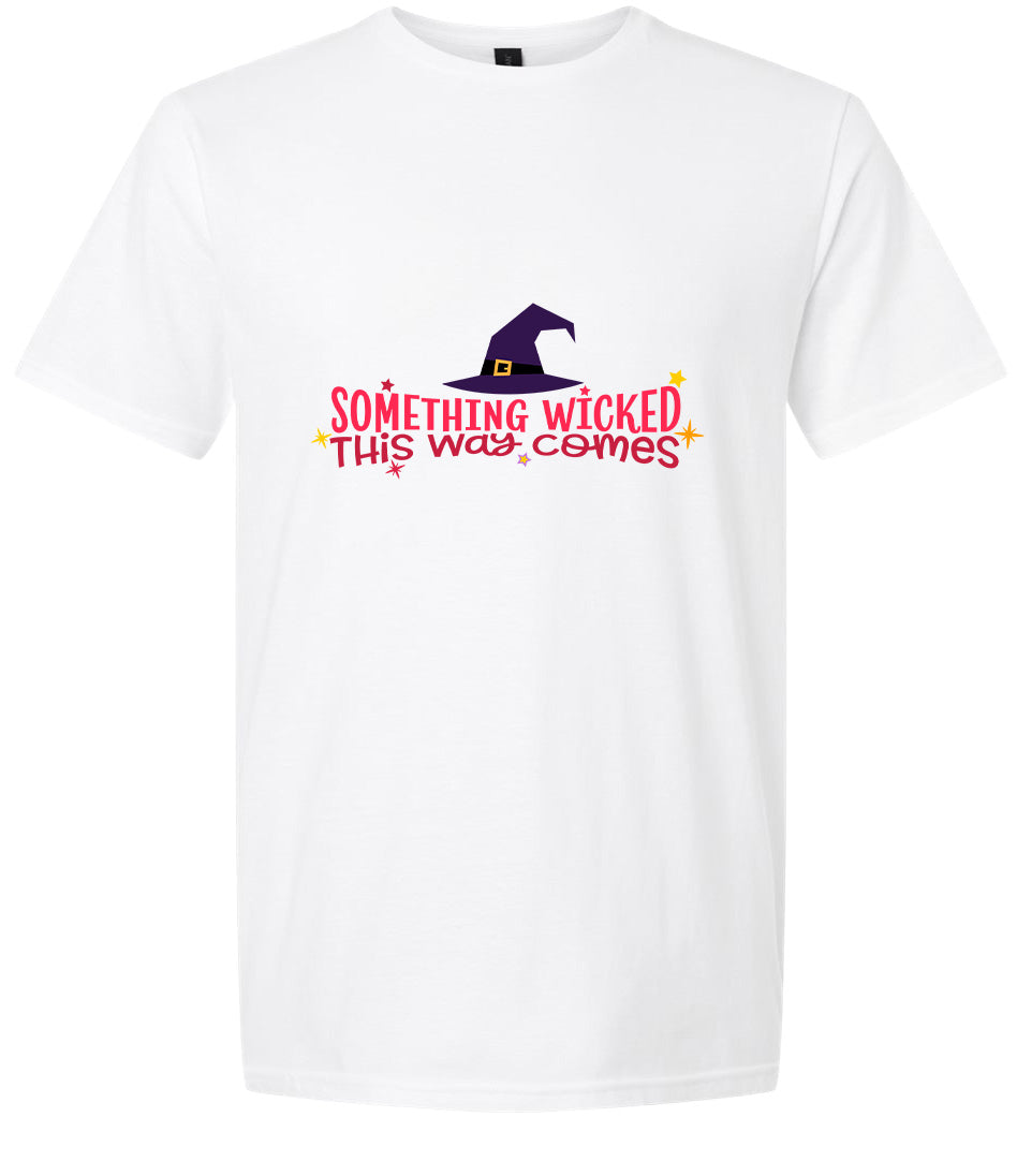 Something Wicked This Way Comes Adult Gildan Soft Shirt