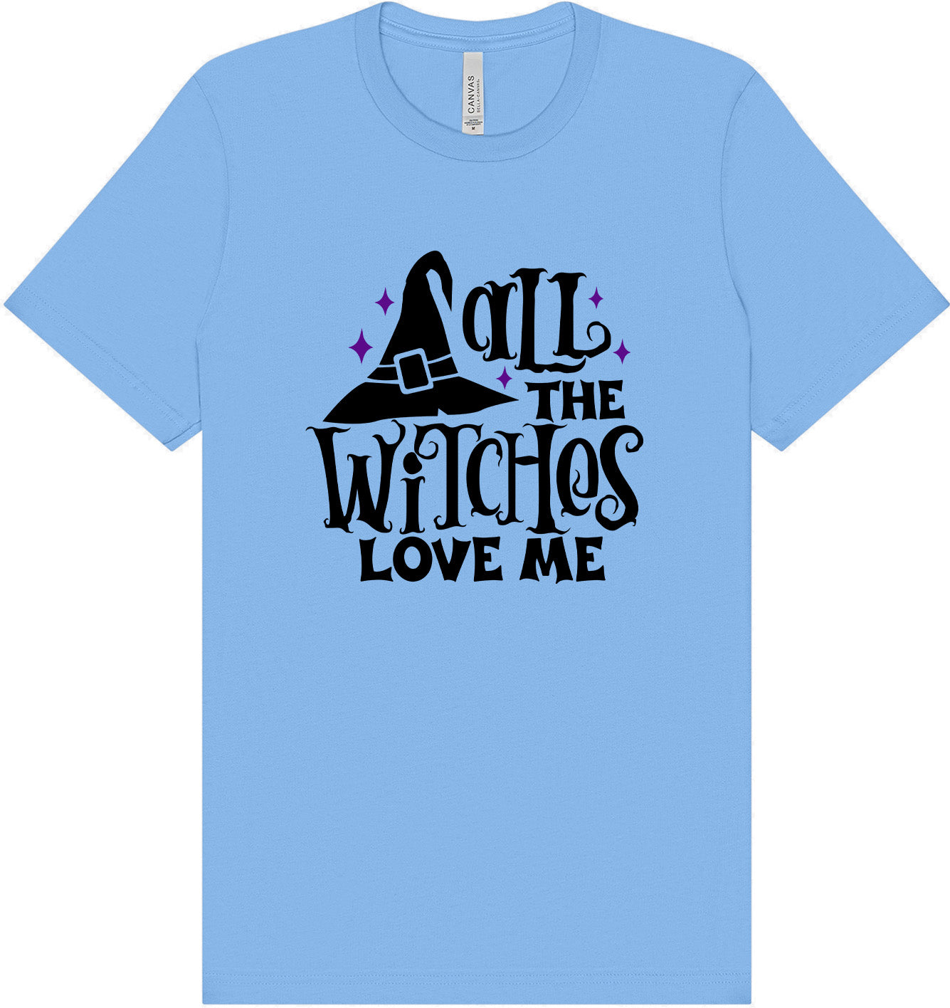 All the Witches Love Me Adult Bella Canvas Shirt
