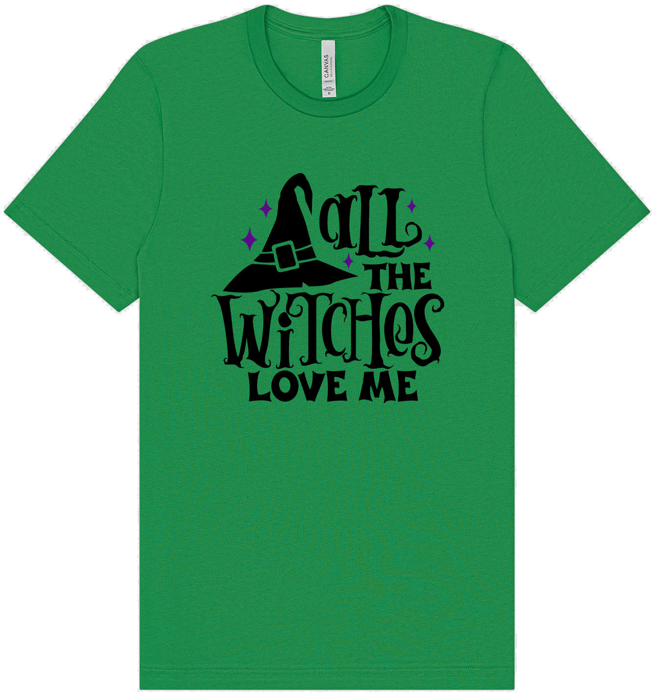 All the Witches Love Me Adult Bella Canvas Shirt
