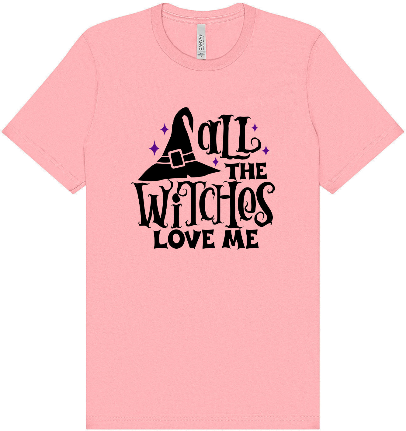 All the Witches Love Me Adult Bella Canvas Shirt