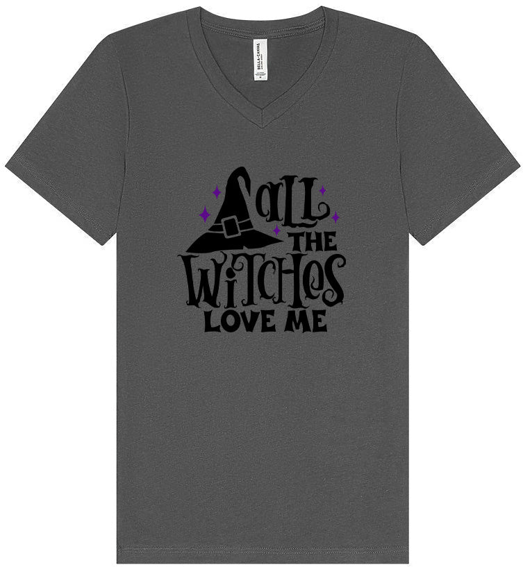 All the Witches Love Me Unisex V-Neck Shirt