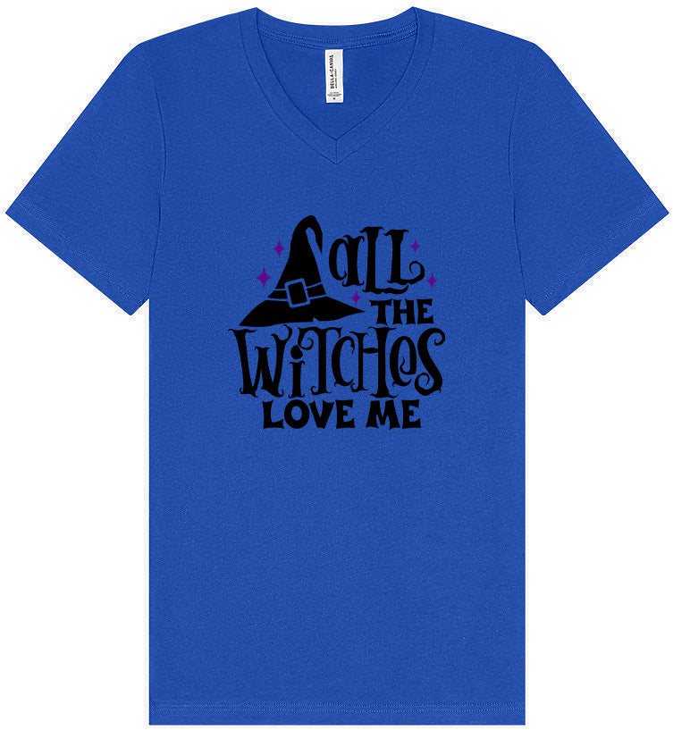 All the Witches Love Me Unisex V-Neck Shirt