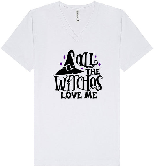 All the Witches Love Me Unisex V-Neck Shirt