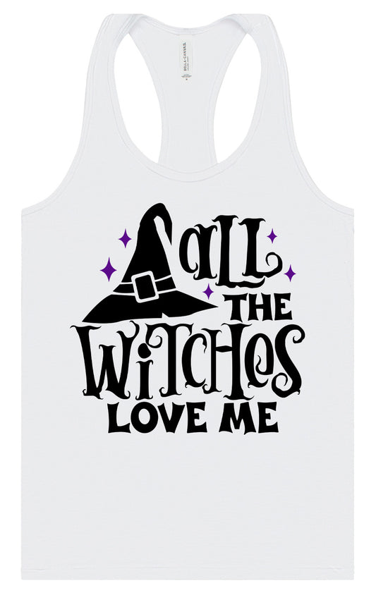 All the Witches Love Me Women's Racerback Tank