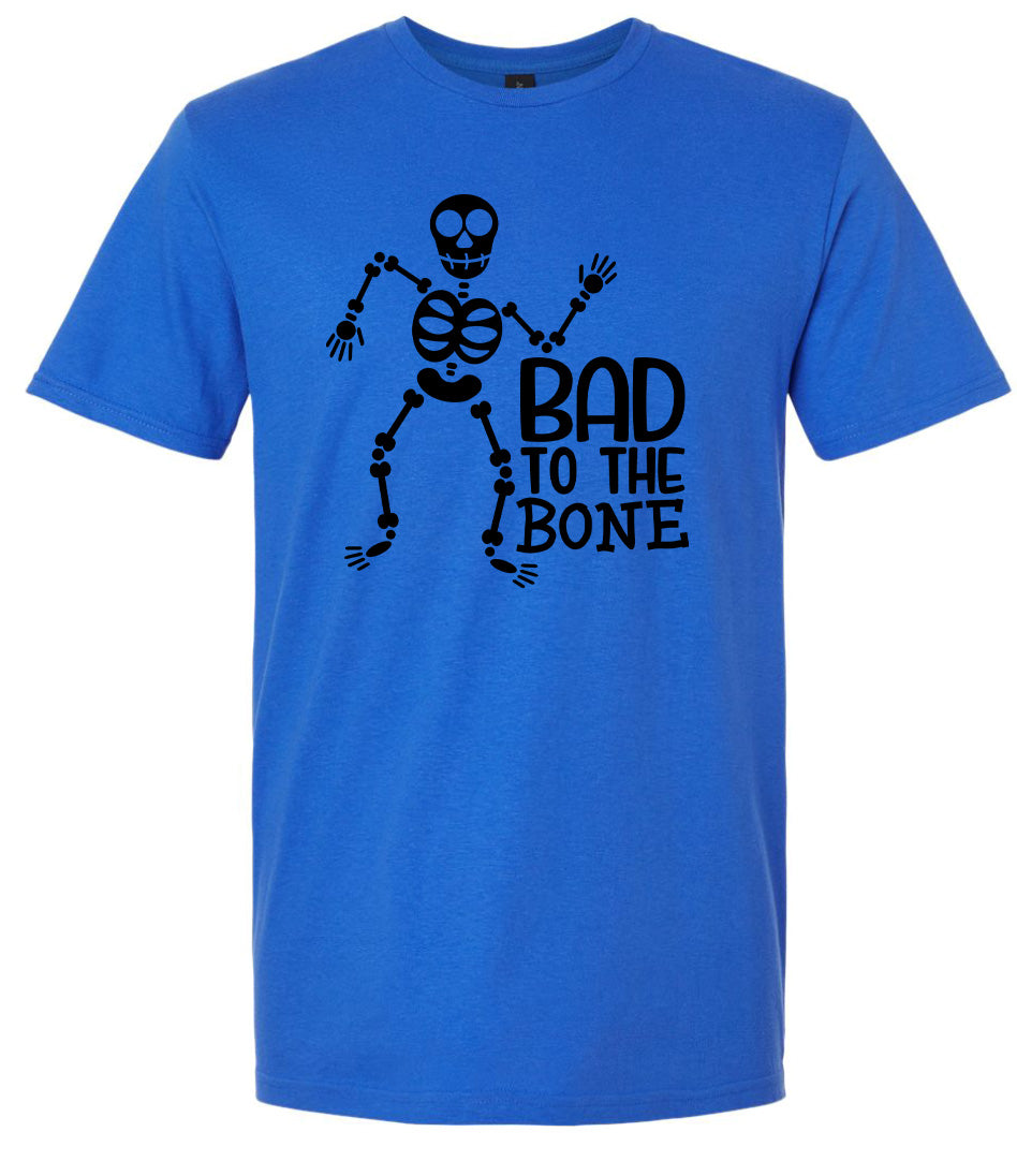 Bad to the Bone Adult Gildan Soft Shirt