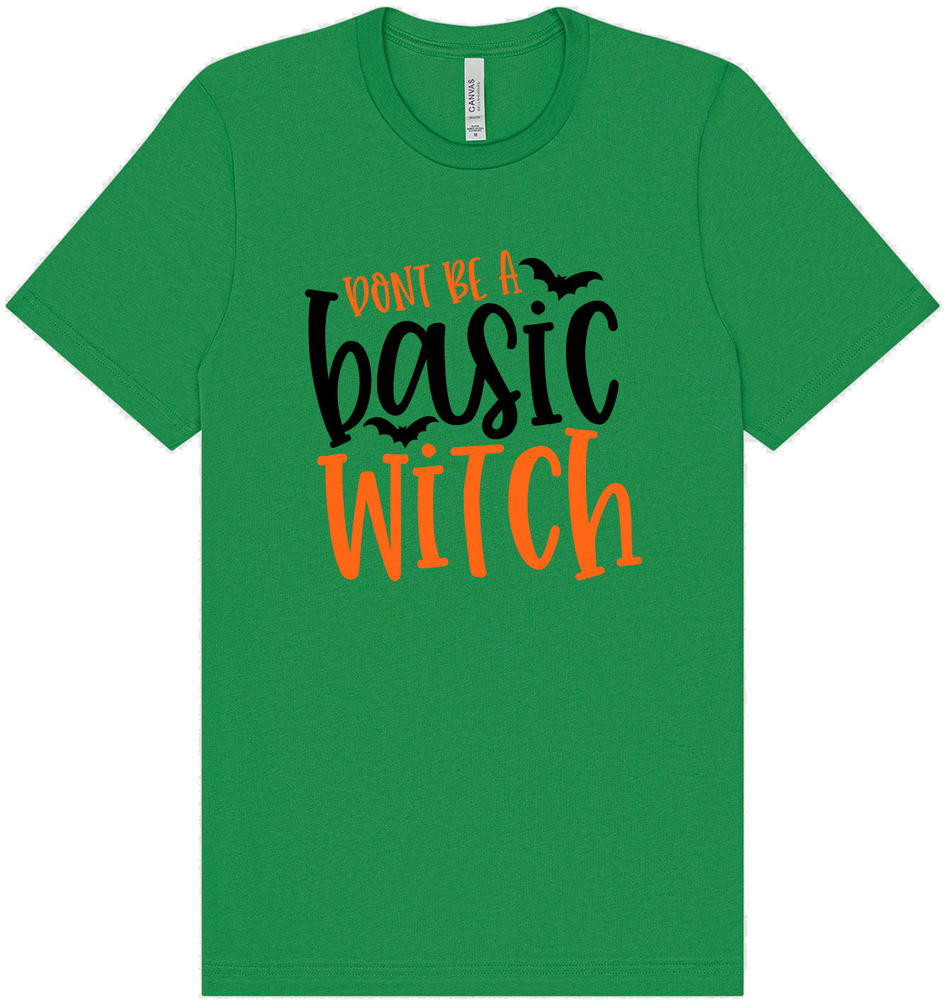 Don't Be a Basic Witch Adult Bella Canvas Shirt