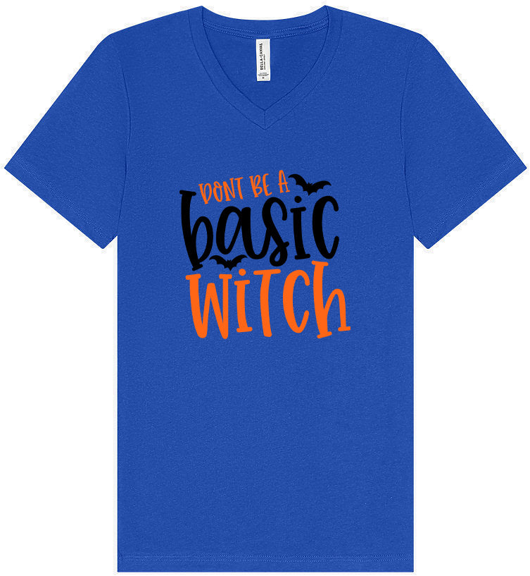 Don't Be a Basic Witch Unisex V-Neck Shirt