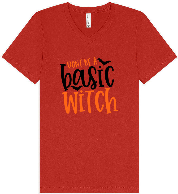 Don't Be a Basic Witch Unisex V-Neck Shirt
