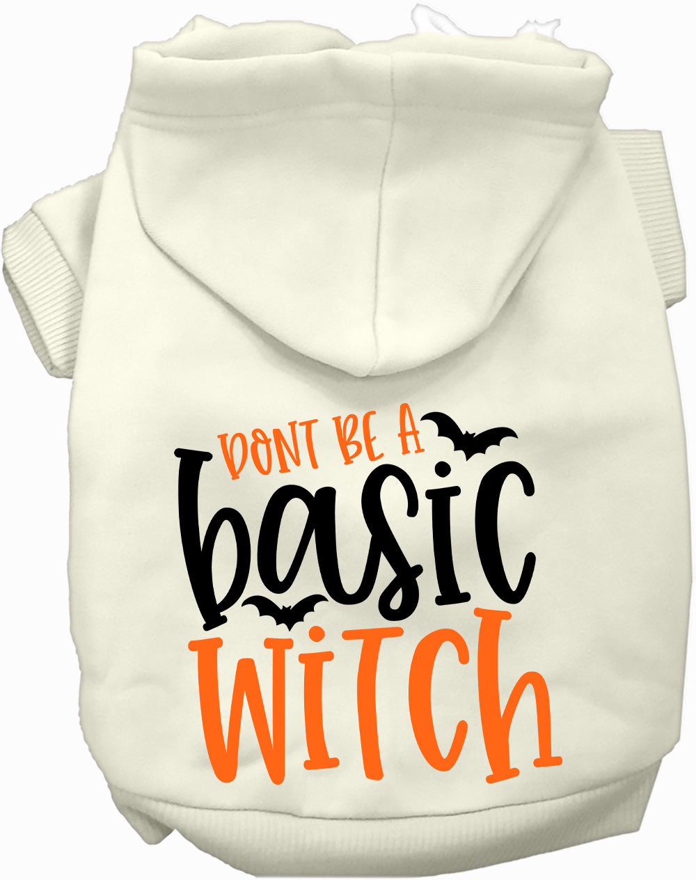 White pet hoodie with 'Don't Be a Basic Witch' design