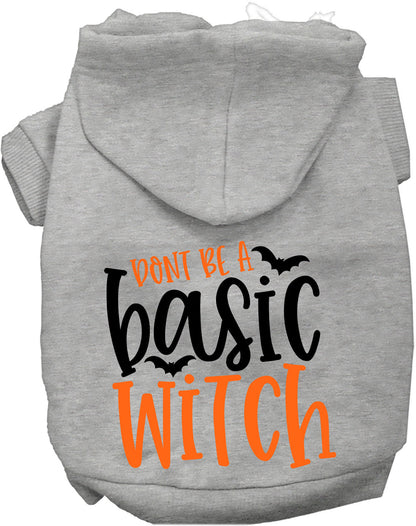 Gray pet hoodie with 'Don't Be a Basic Witch' design