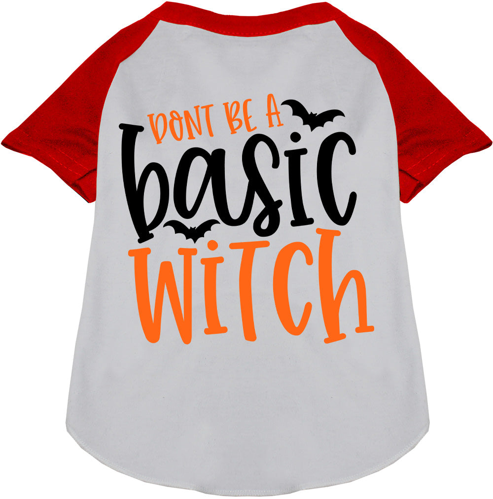 Red pet raglan shirt with 'Don't Be a Basic Witch' design