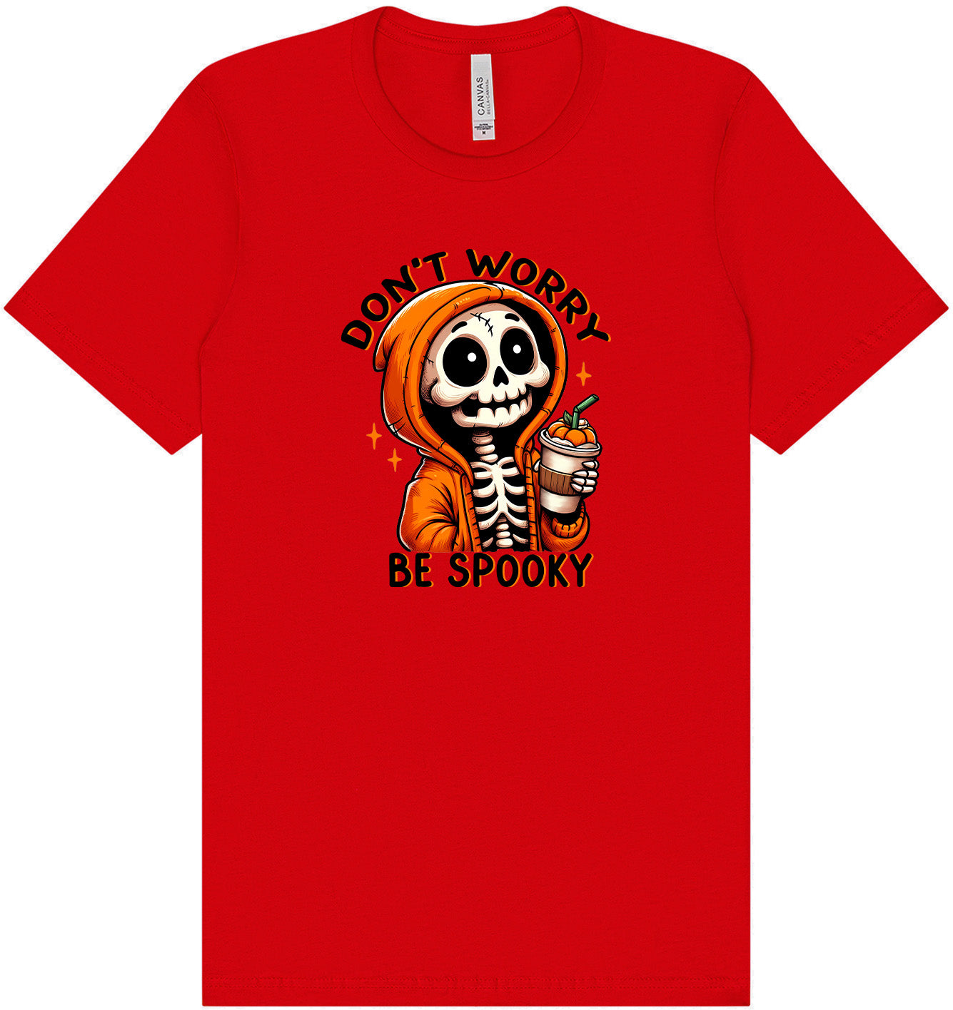 Don't Worry Be Spooky Adult Bella Canvas Shirt