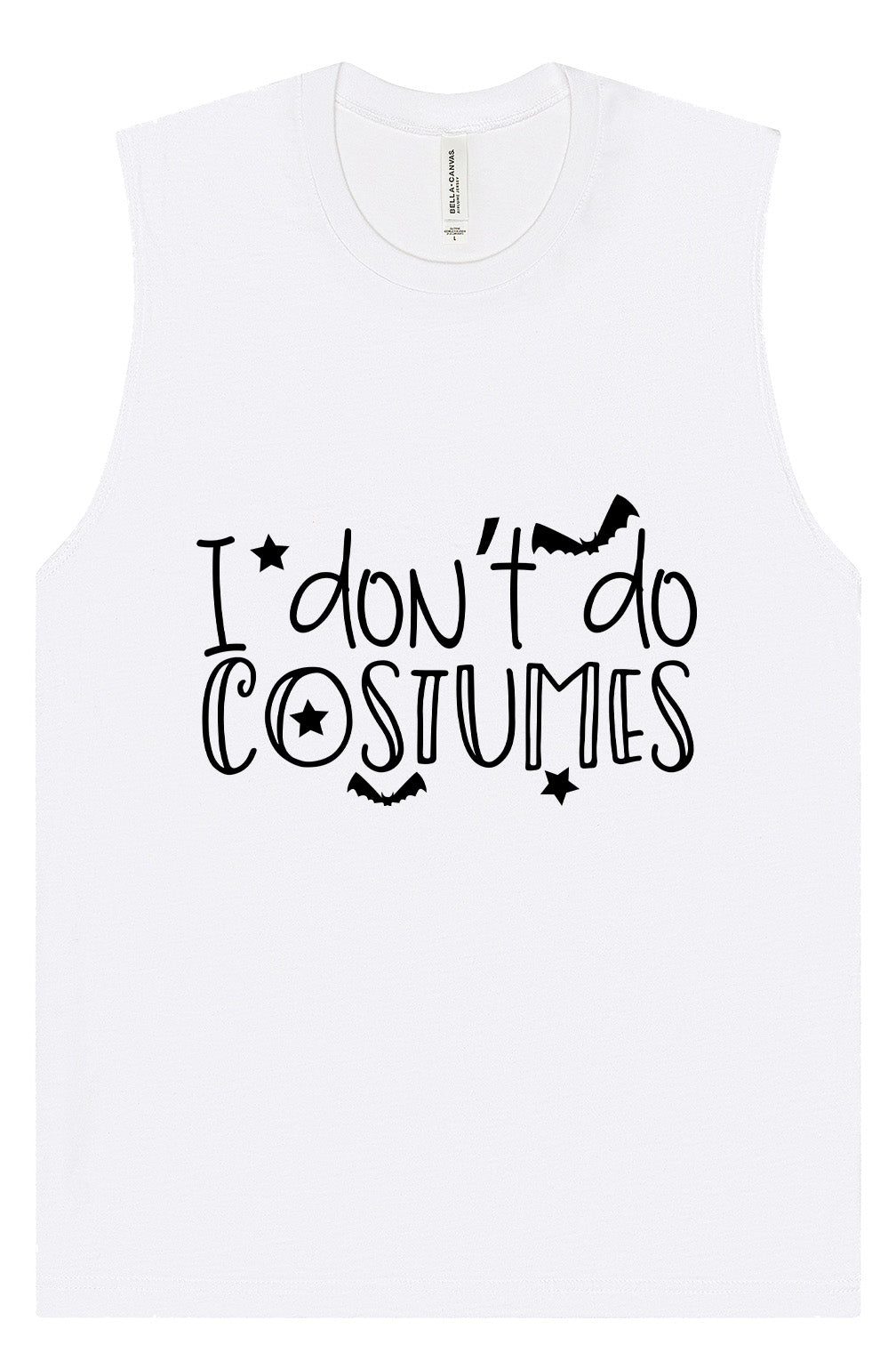 I Don't Do Costumes Muscle Tank