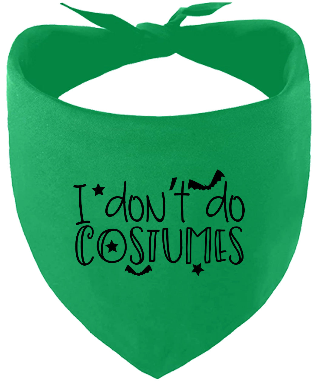 I Don't Do Costumes Pet Bandana