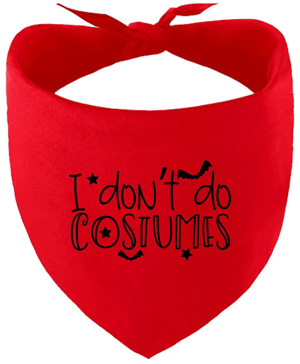 I Don't Do Costumes Pet Bandana