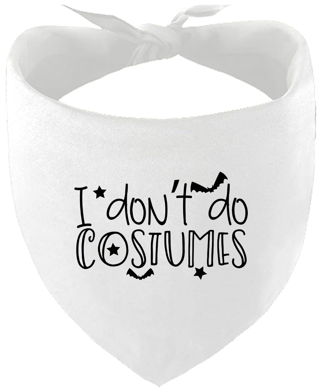 I Don't Do Costumes Pet Bandana