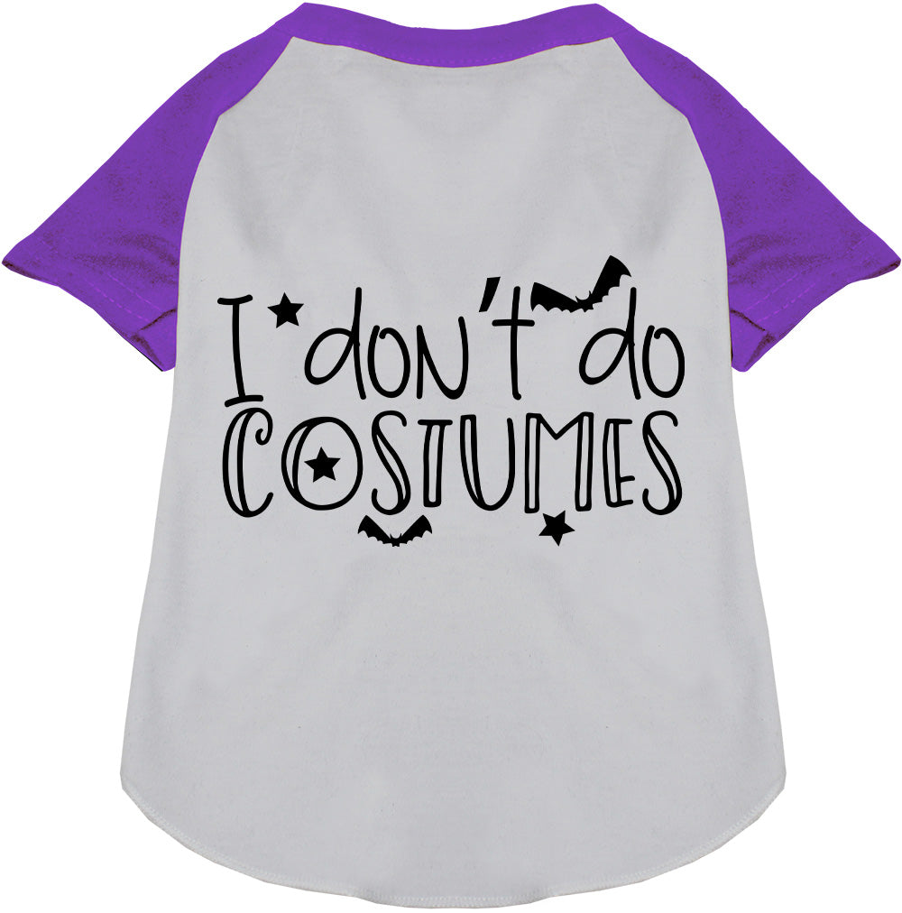 Purple and white pet raglan shirt with 'I Don't Do Costumes' text
