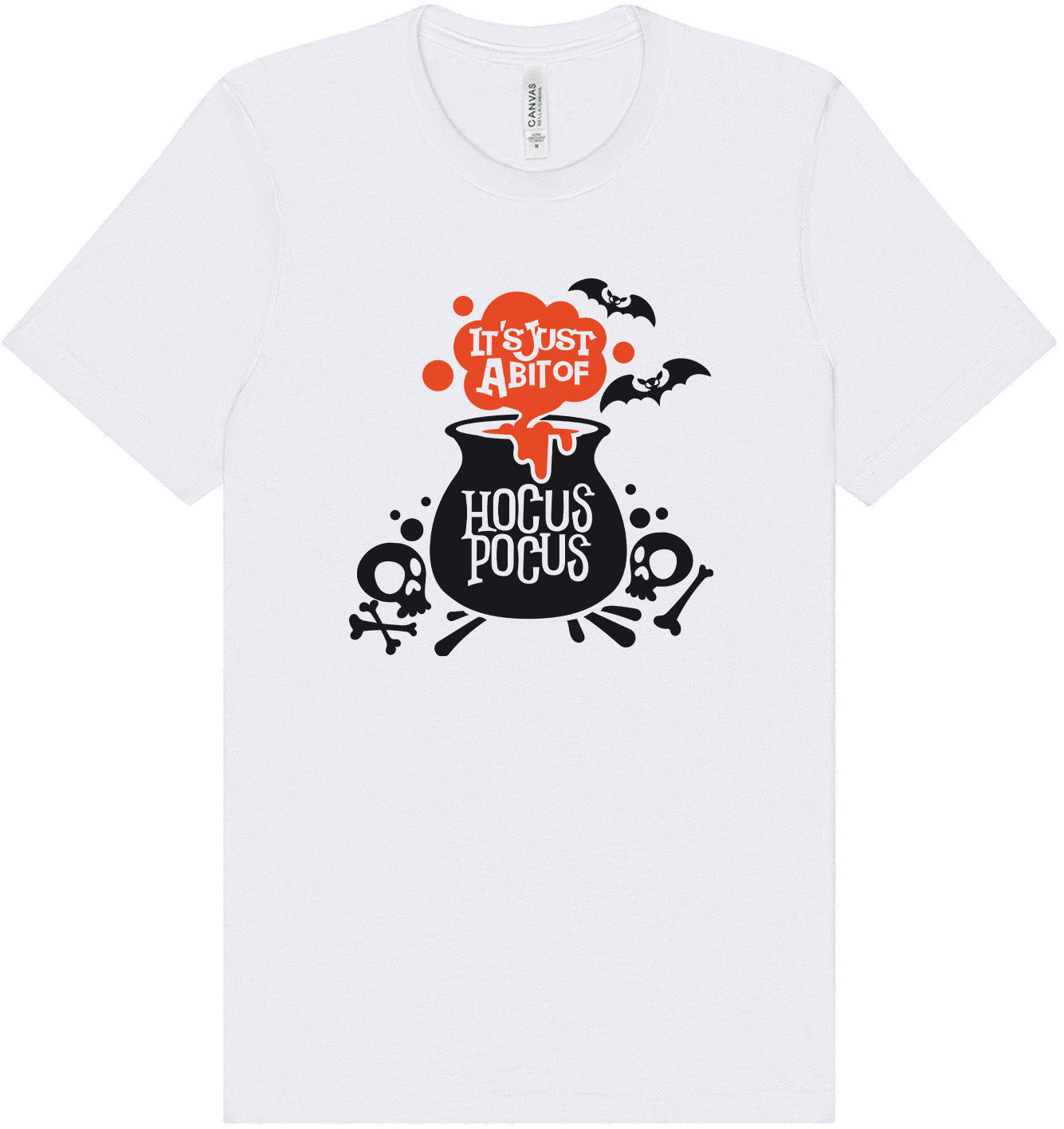 Just a Bunch of Hocus Pocus Adult Bella Canvas Shirt