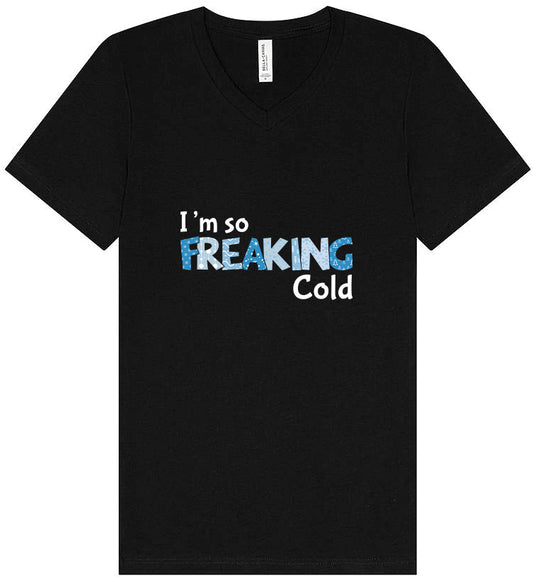Freaking Cold Unisex V-Neck Shirt