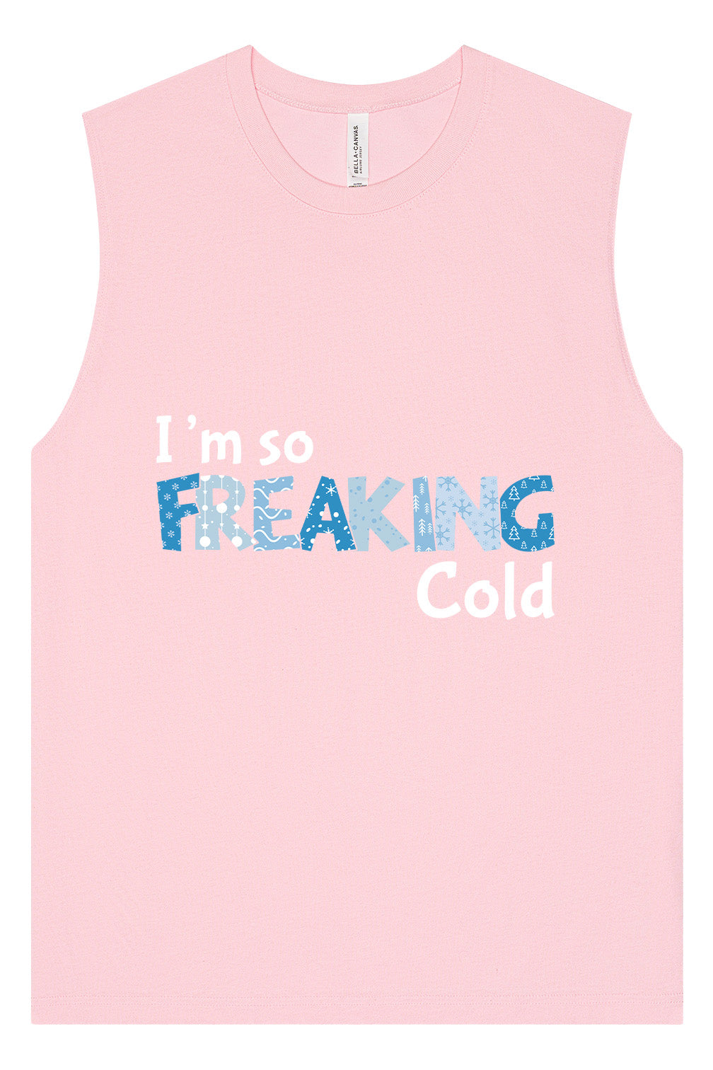 Freaking Cold Muscle Tank