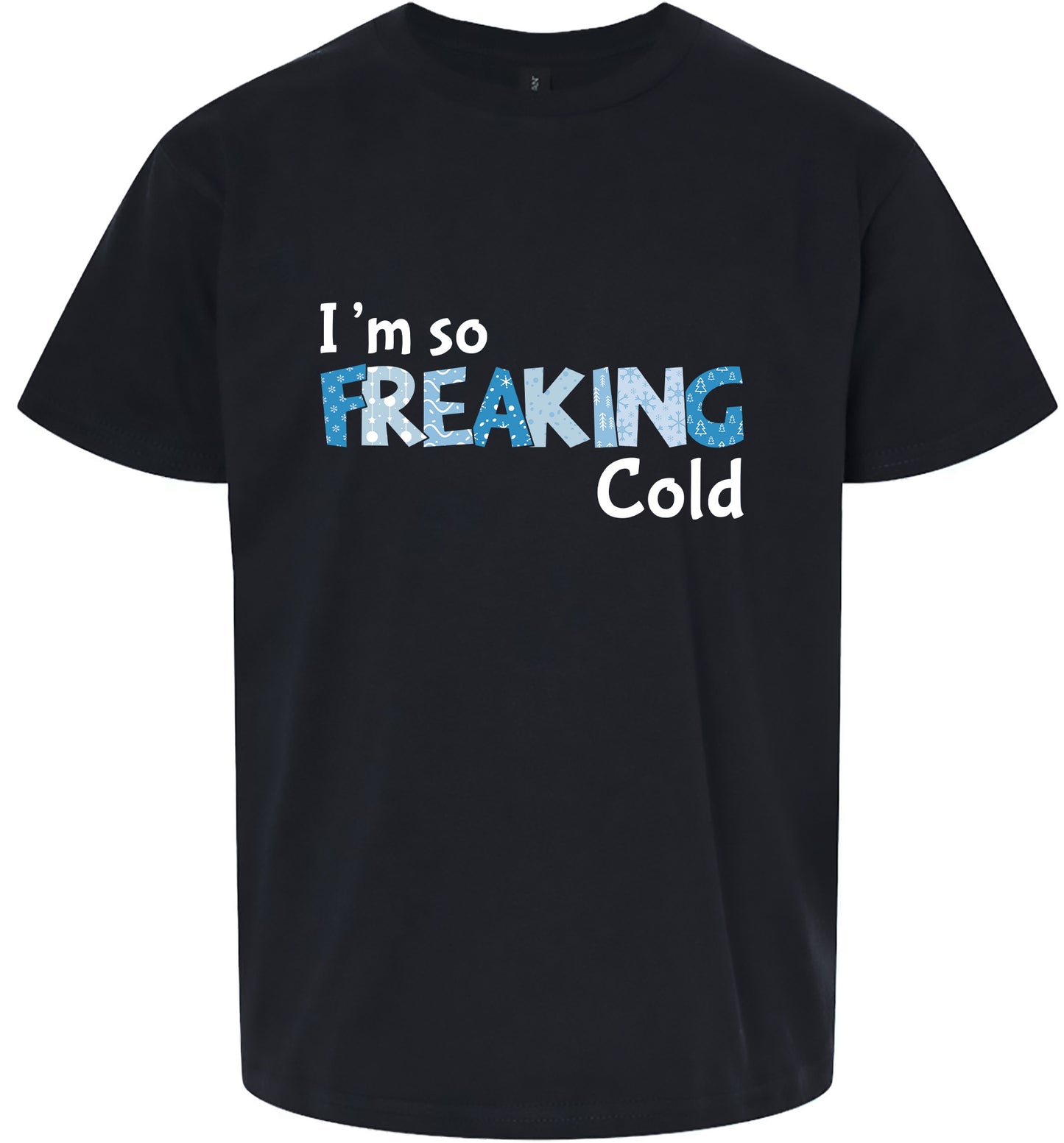 Freaking Cold Children's Gildan Soft Shirt