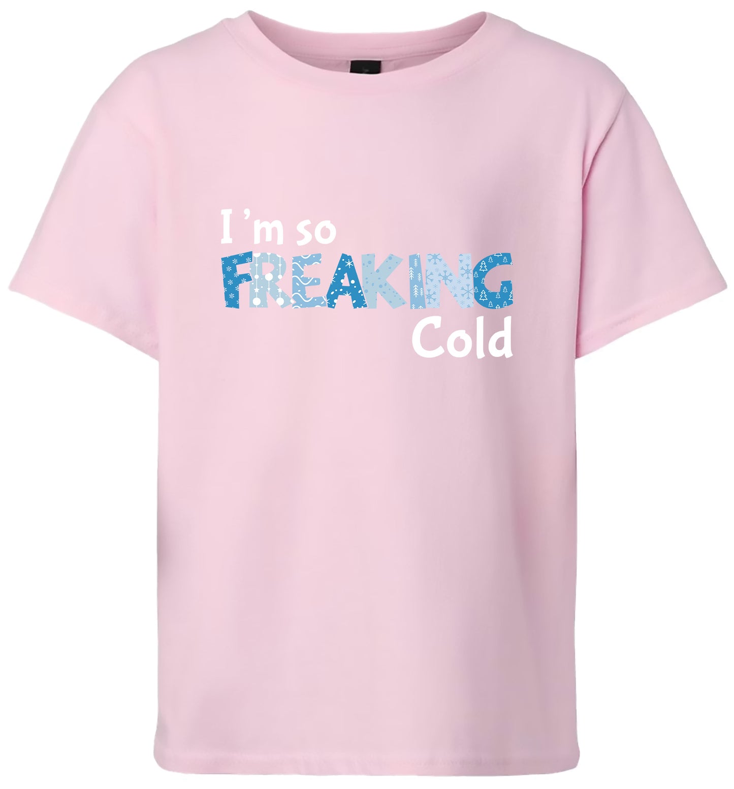 Freaking Cold Children's Gildan Soft Shirt