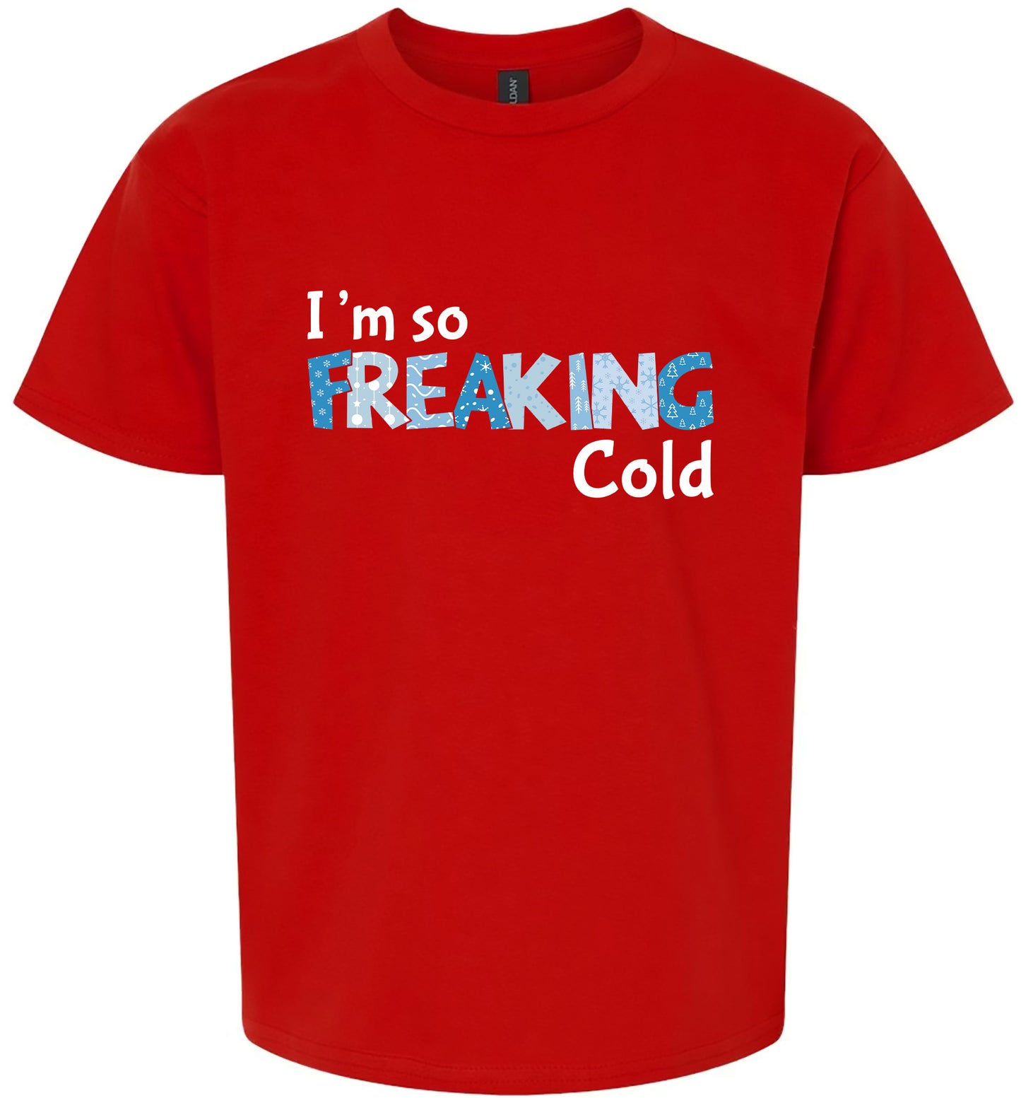 Freaking Cold Children's Gildan Soft Shirt