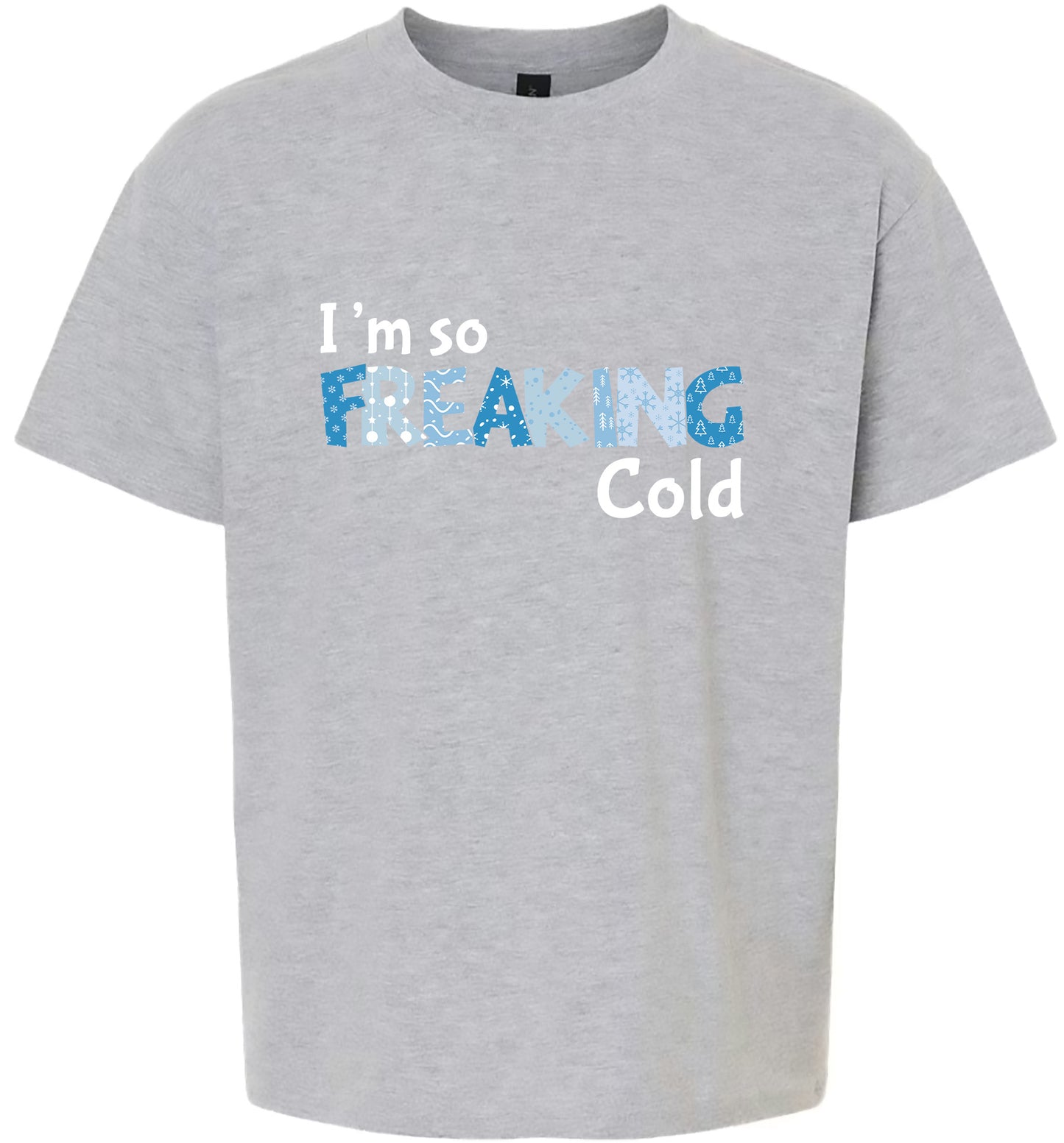 Freaking Cold Children's Gildan Soft Shirt