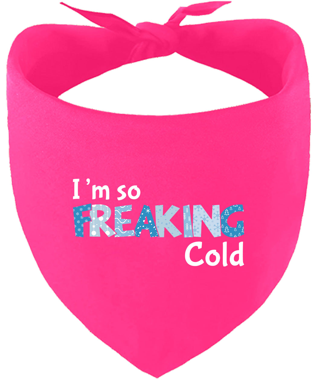 Freaking Cold Pet Bandana