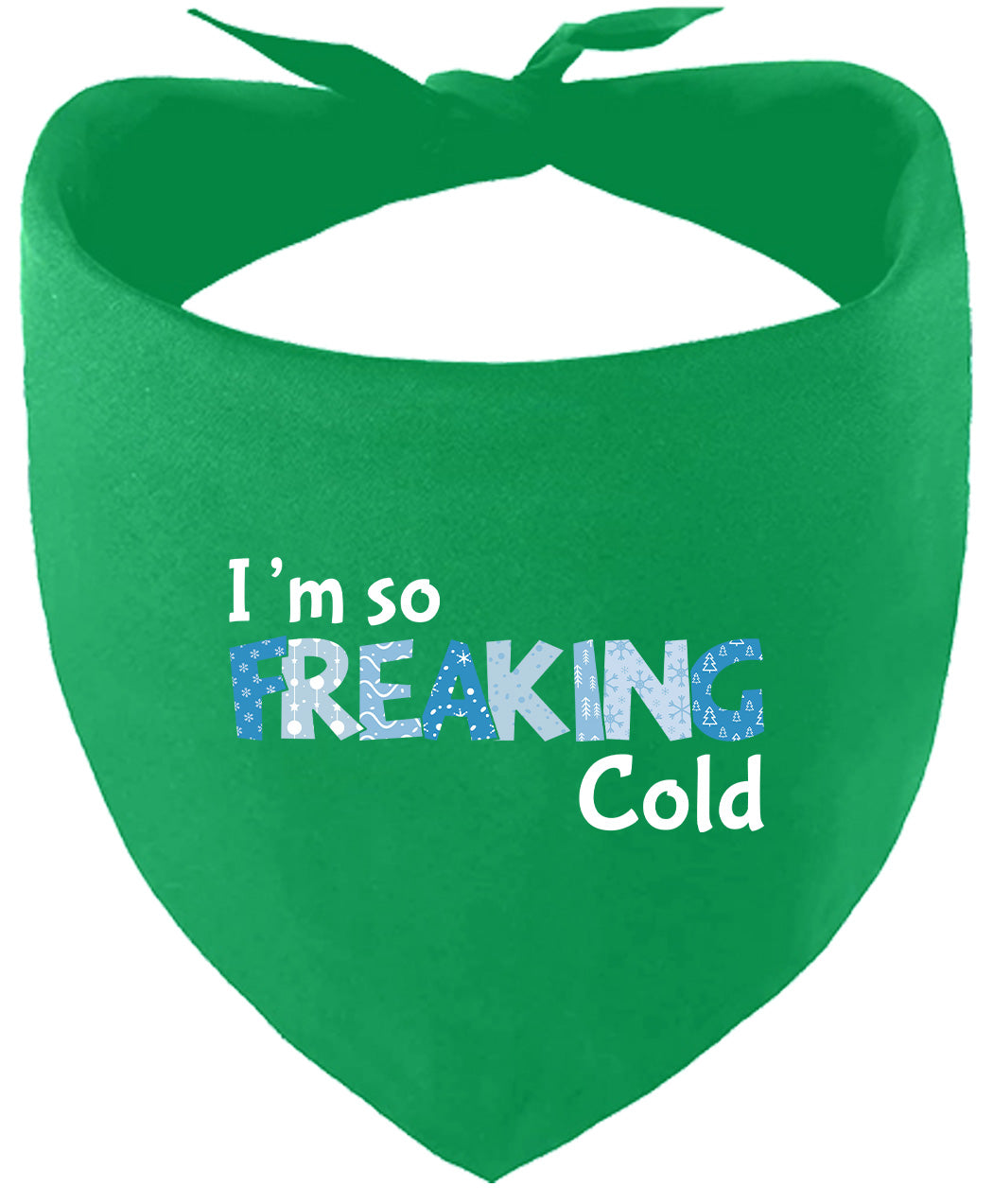 Freaking Cold Pet Bandana
