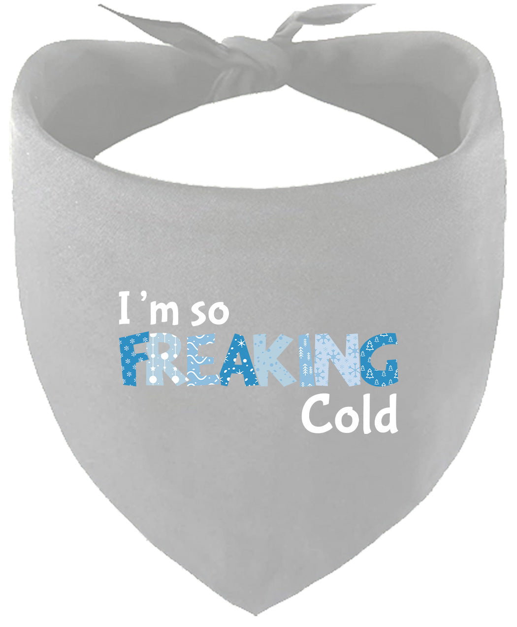 Freaking Cold Pet Bandana