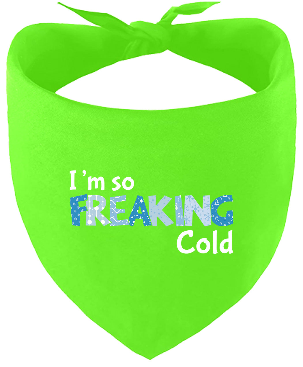Freaking Cold Pet Bandana