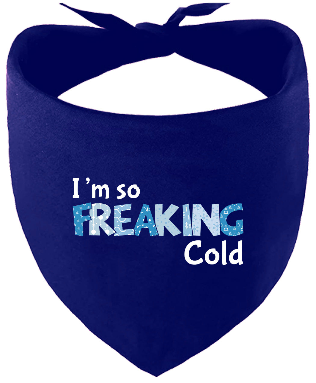 Freaking Cold Pet Bandana