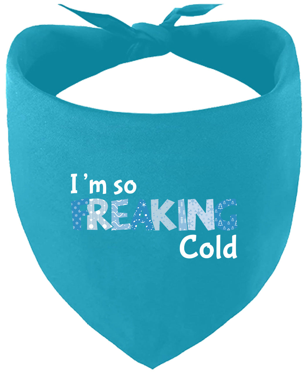 Freaking Cold Pet Bandana
