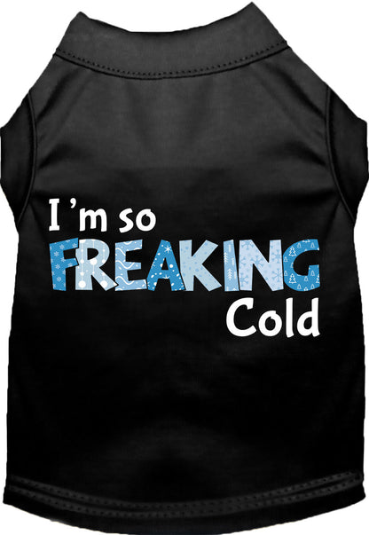 Black Freaking Cold pet shirt for dogs