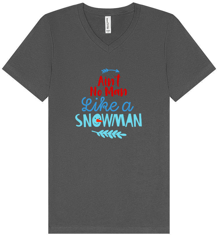 Ain't No Man Like a Snowman Unisex V-Neck Shirt