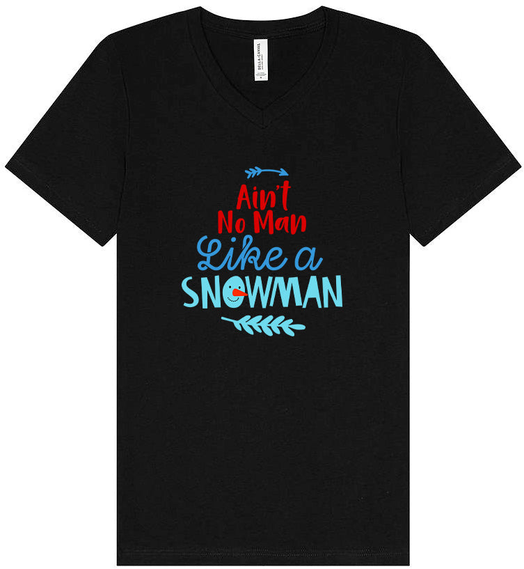 Ain't No Man Like a Snowman Unisex V-Neck Shirt