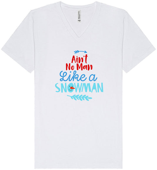 Ain't No Man Like a Snowman Unisex V-Neck Shirt