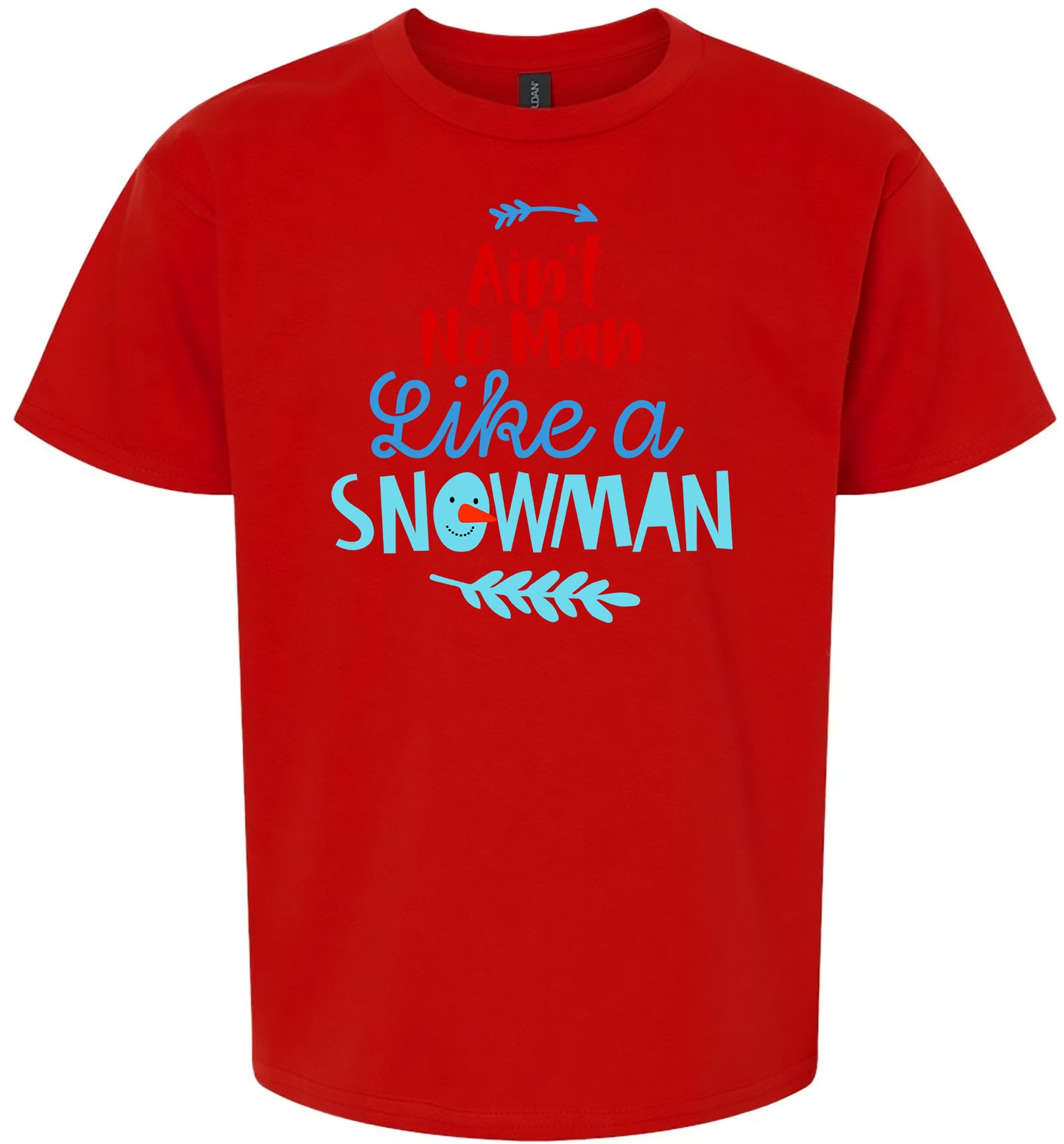 Ain't No Man Like a Snowman Children's Gildan Soft Shirt