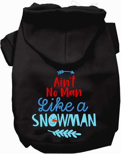 Black pet hoodie with 'Ain't No Man Like a Snowman' design