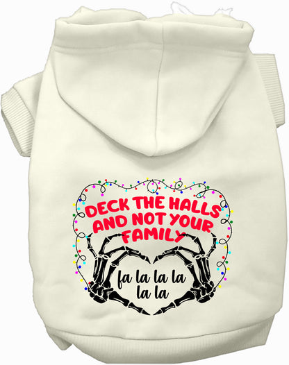 White pet hoodie with 'Deck the Halls, Not Your Family' design