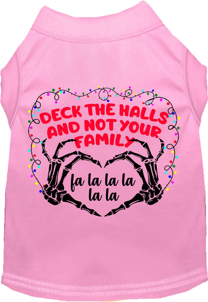 Light pink pet shirt with 'Deck the Halls, Not Your Family' design