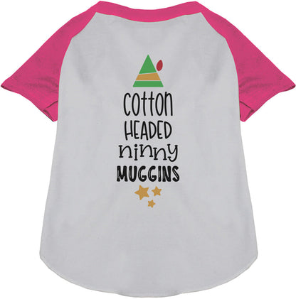 Pink Cotton Headed Ninny Muggins pet raglan shirt