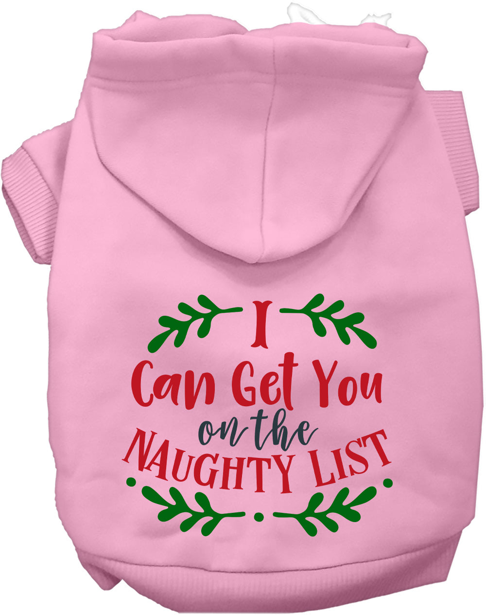 Light pink pet hoodie with 'I Can Get You on the Naughty List' design